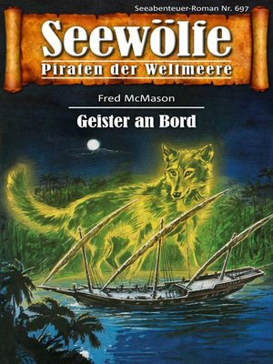 cover image of Seewölfe--Piraten der Weltmeere 697